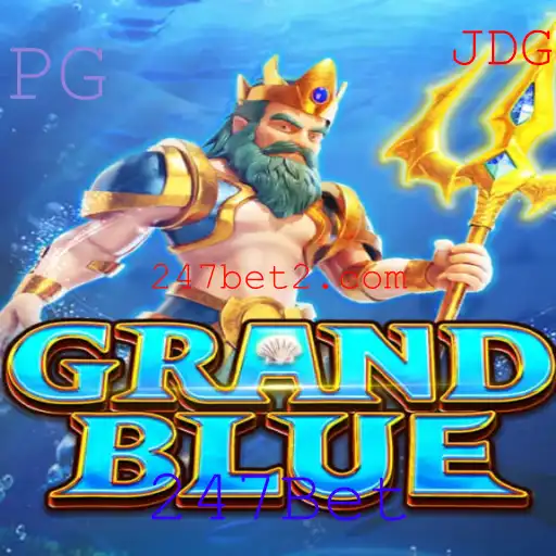 GRANDBLUE: A Nova Sensação do Mundo dos Jogos com 247Bet